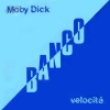 Clicca per visualizzare MOBY DICK/VELOCIT�