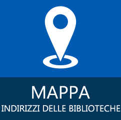 Google map: Mappa delle biblioteche di Ateneo con indirizzi e orari di apertura