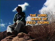 The Long Walk of Fred Young