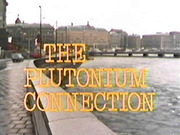 The Plutonium Connection