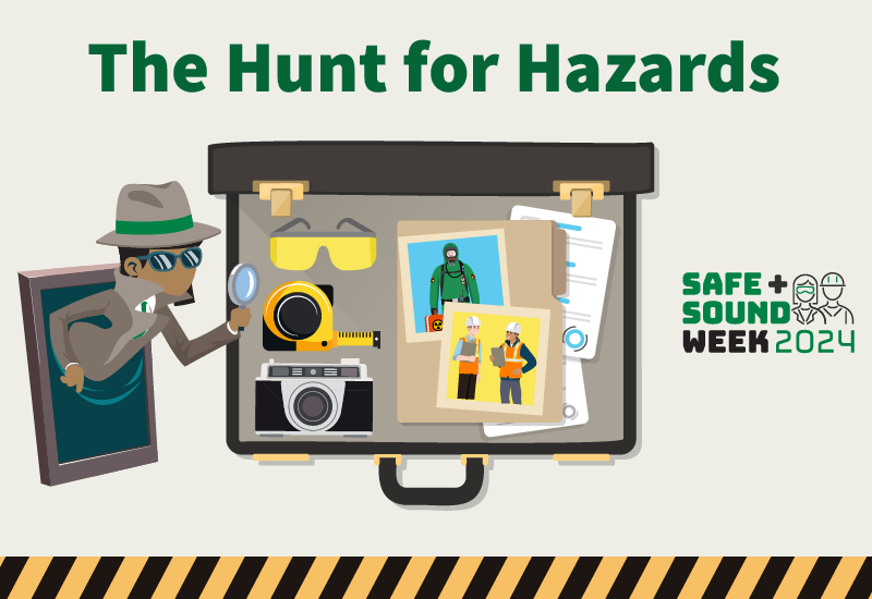 Uma ilustração de um detetive descobrindo riscos em um local de trabalho com o texto "The Hunt for Hazards, Safe + Sound Week 2024".[Caça aos Riscos, Semana da Segurança e Saúde 2024]