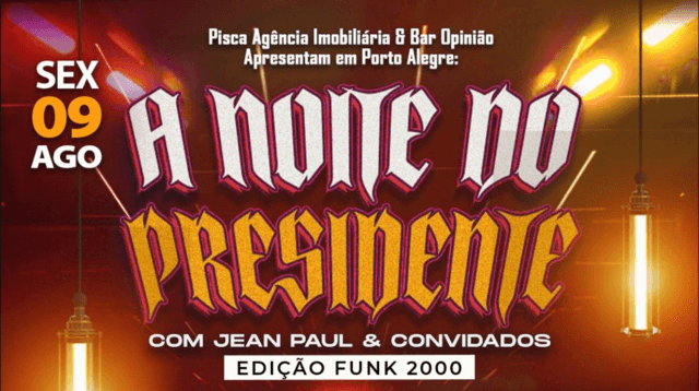 A noite do Presidente 