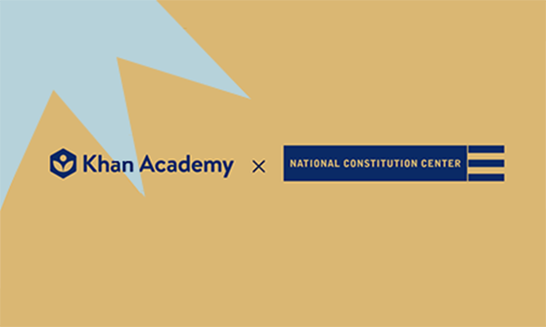 Launch of Constitution 101 Student Course in Partnership With Khan Academy