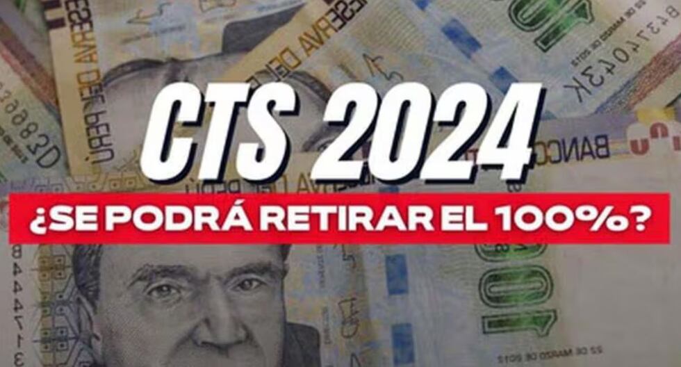 Retiro CTS 2024 conoce cómo calcular el pago y quiénes serán