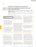 Cover page: Incidence of bladder neck contracture after robot‐assisted laparoscopic and open radical prostatectomy