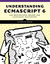 Understanding ECMAScript 6