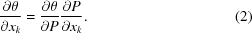 [{{\partial \theta}\over{\partial x_k}} = {{\partial \theta}\over{\partial P}} {{\partial P}\over{\partial x_k}}. \eqno(2)]