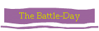 The Battle-Day