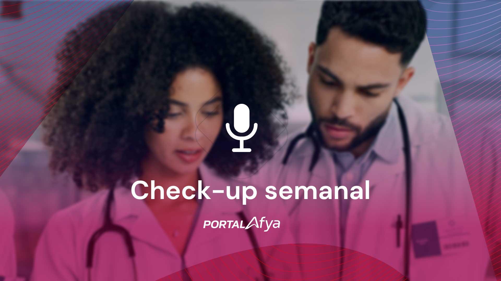 Check-up Semanal #172: “cabeça vazia”, tirzepatida na obesidade e mais! [podcast]