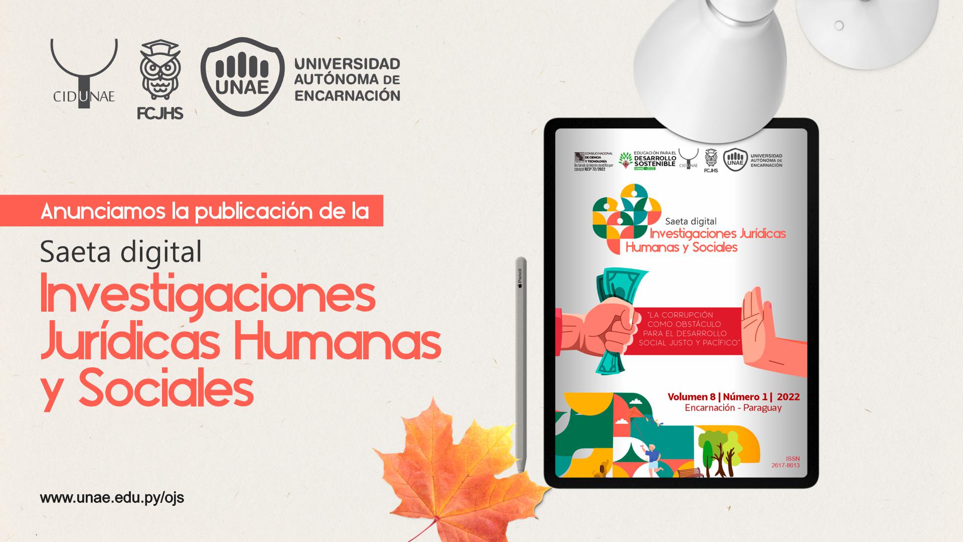 Disponible la Saeta Digital “Investigaciones Jurídicas, Humanas y Sociales” Vol. 8 Núm. 1