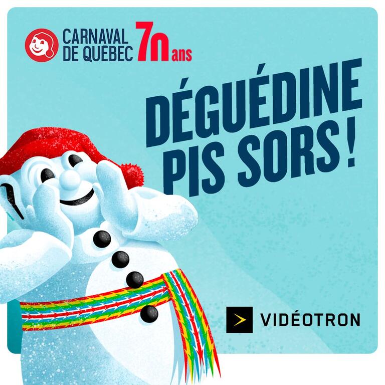 Carnaval de Québec  Déguédine pis sors