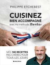 Couverture de Cuisinez bien accompagné avec ma méthode Mentor (édition 2023)