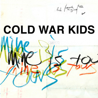 Cold War Kids - Mine Is Yours album cover