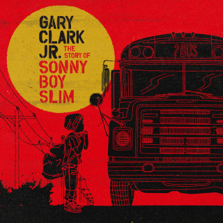 Gary Clark, Jr. - The Story Of Sonny Boy Slim album cover