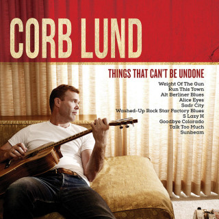 Corb Lund - Things That Can't Be Undone album cover