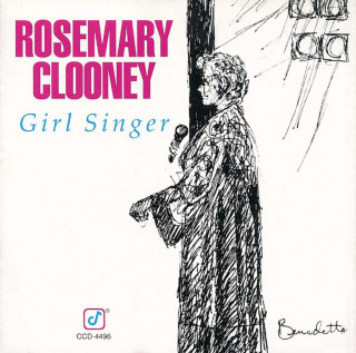 Rosemary Clooney - Girl Singer album cover