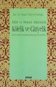 İslam ve Osmanlı Hukukunda Kölelik Ve Cariyelik