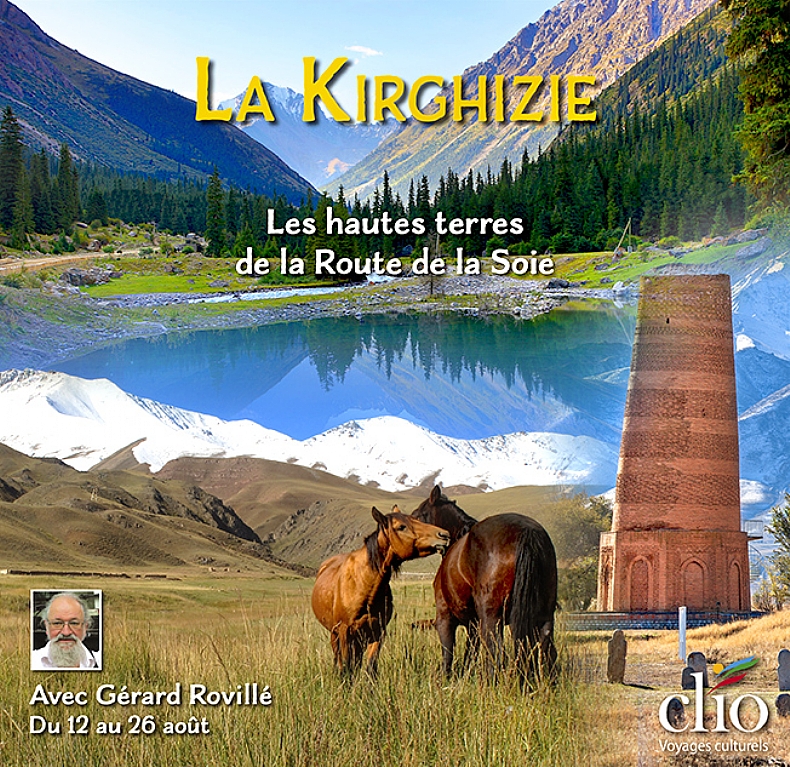 La Kirghizie, les hautes terres de la Route de la Soie