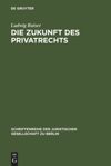 book: Die Zukunft des Privatrechts