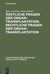 book: Ärztliche Fragen der Organtransplantation. Rechtliche Fragen der Organtransplantation