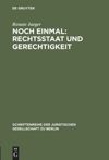 book: Noch einmal: Rechtsstaat und Gerechtigkeit