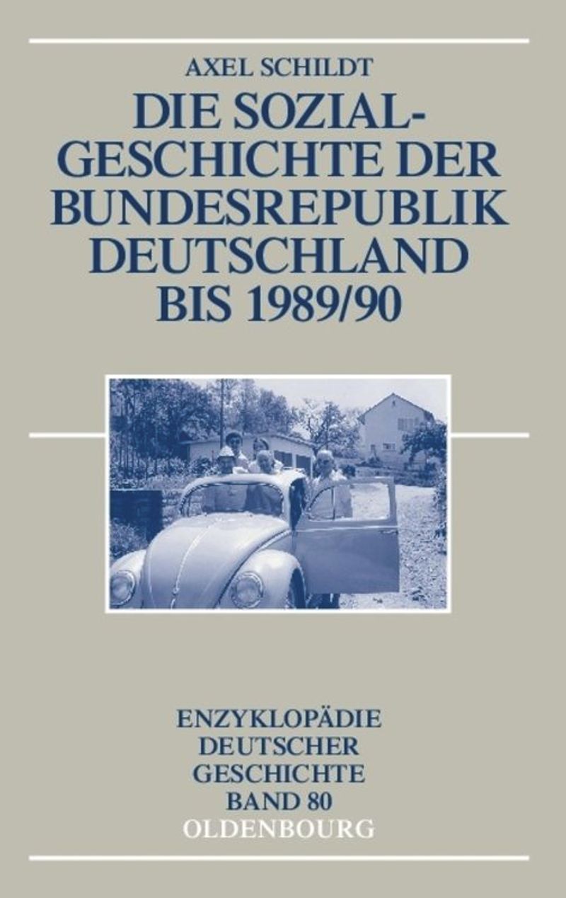 book: Die Sozialgeschichte der Bundesrepublik Deutschland bis 1989/90