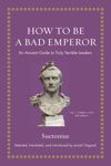 book: How to Be a Bad Emperor