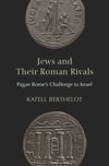 book: Jews and Their Roman Rivals