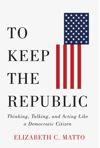 book: To Keep the Republic