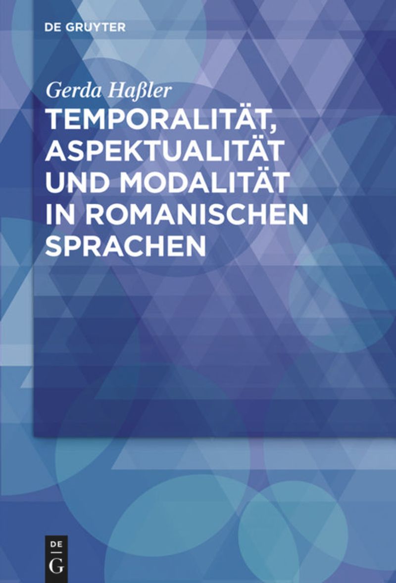 book: Temporalität, Aspektualität und Modalität in romanischen Sprachen