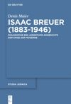 book: Isaac Breuer (1883-1946)