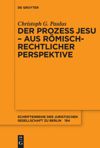 book: Der Prozess Jesu - aus römisch-rechtlicher Perspektive