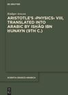 book: Aristotleʼs ›Physics‹ VIII, Translated into Arabic by Ishaq ibn Hunayn (9th c.)