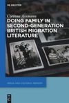 book: Doing Family in Second-Generation British Migration Literature