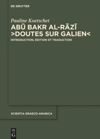 Abū Bakr al-Rāzī, “Doutes sur Galien”