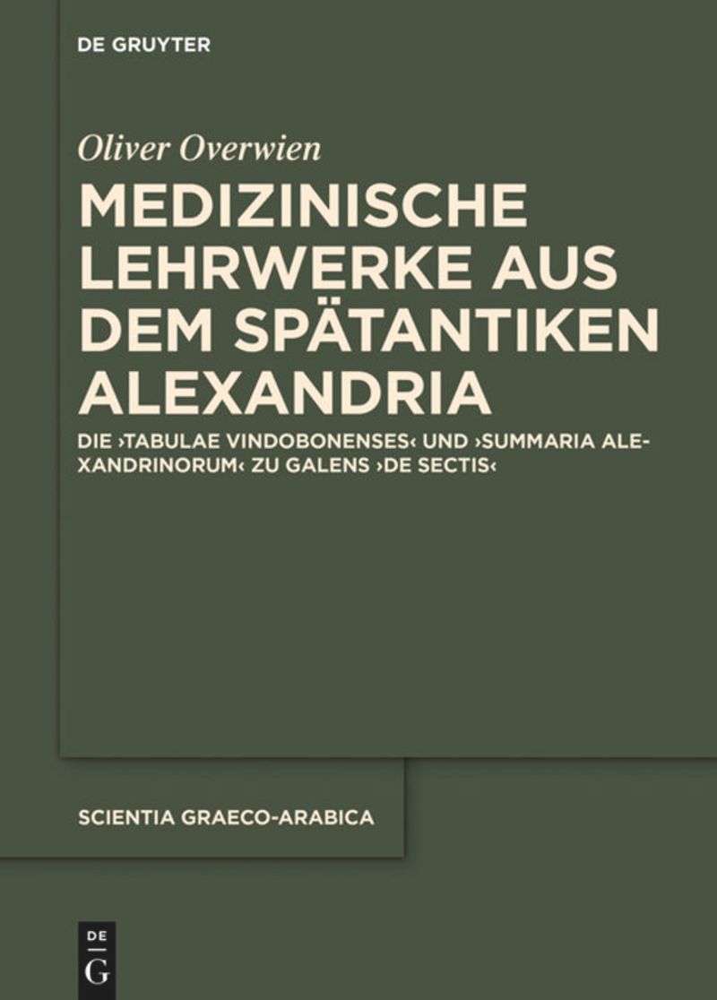 book: Medizinische Lehrwerke aus dem spätantiken Alexandria