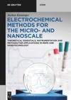 book: Electrochemical Methods for the Micro- and Nanoscale
