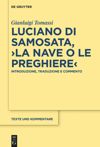 book: Luciano di Samosata, ›La nave o Le preghiere‹