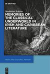 book: Memories of the Classical Underworld in Irish and Caribbean Literature