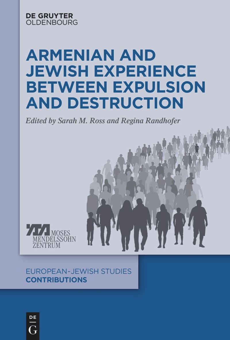 book: Armenian and Jewish Experience between Expulsion and Destruction