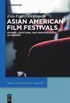 book: Asian American Film Festivals