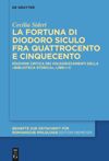 La fortuna di Diodoro Siculo fra Quattrocento e Cinquecento