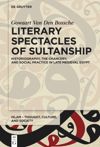 book: Literary Spectacles of Sultanship