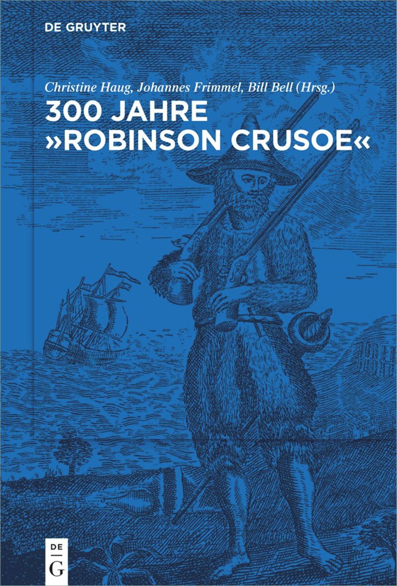 book: 300 Jahre "Robinson Crusoe"