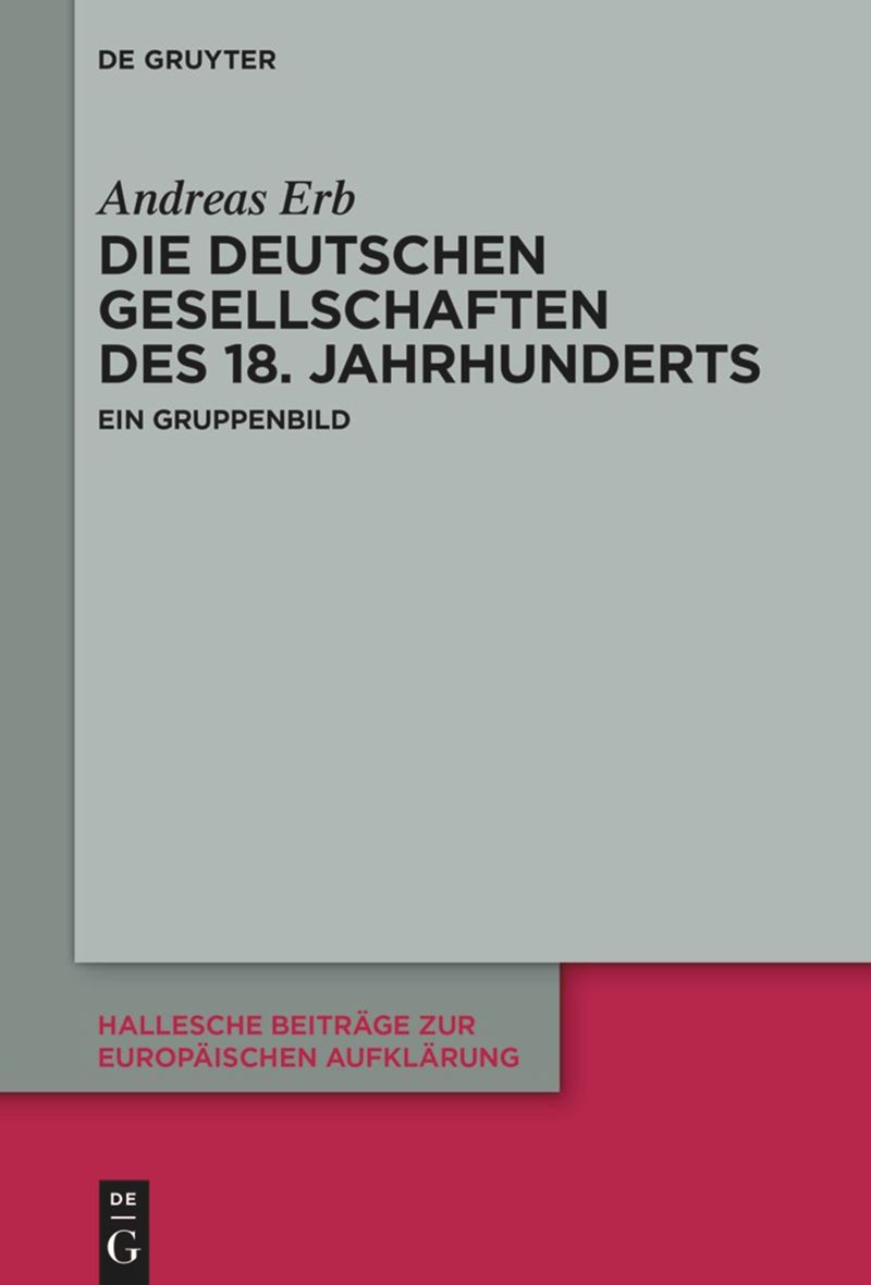 book: Die Deutschen Gesellschaften des 18. Jahrhunderts