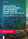 Innovations and challenges of the energy transition in smart city districts