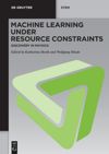 book: Volume 2 Machine Learning under Resource Constraints - Discovery in Physics