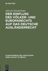 book: Der Einfluß des Völker- und Europarechts auf das deutsche Ausländerrecht