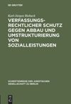 book: Verfassungsrechtlicher Schutz gegen Abbau und Umstrukturierung von Sozialleistungen