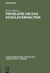 book: Probleme um das Schuldverhältnis